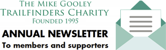 The Mike Gooley Trailfinders Charity Annual Newsletter to members and supporters