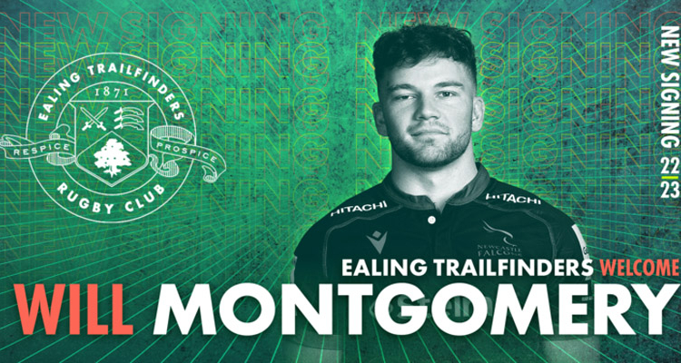 EALING TRAILFINDERS SIGN WILL MONTGOMERY