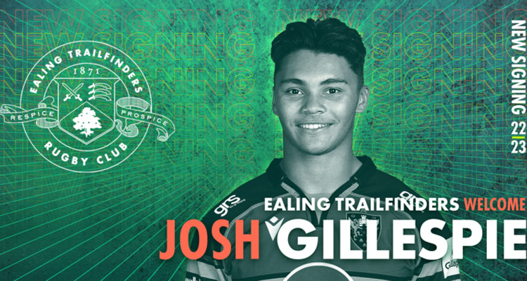 JOSH GILLESPIE SIGNS FOR EALING TRAILFINDERS