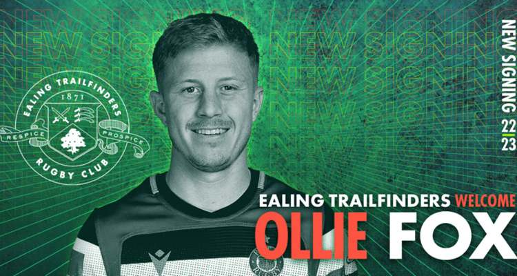 OLLIE FOX JOINS EALING TRAILFINDERS