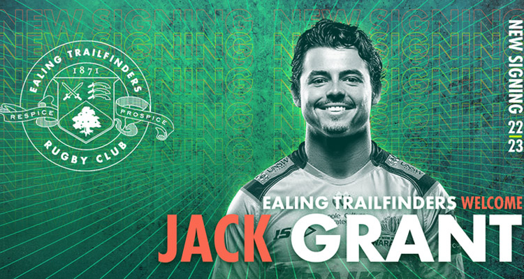 SCRUM-HALF JACK GRANT SIGNS FOR TRAILFINDERS