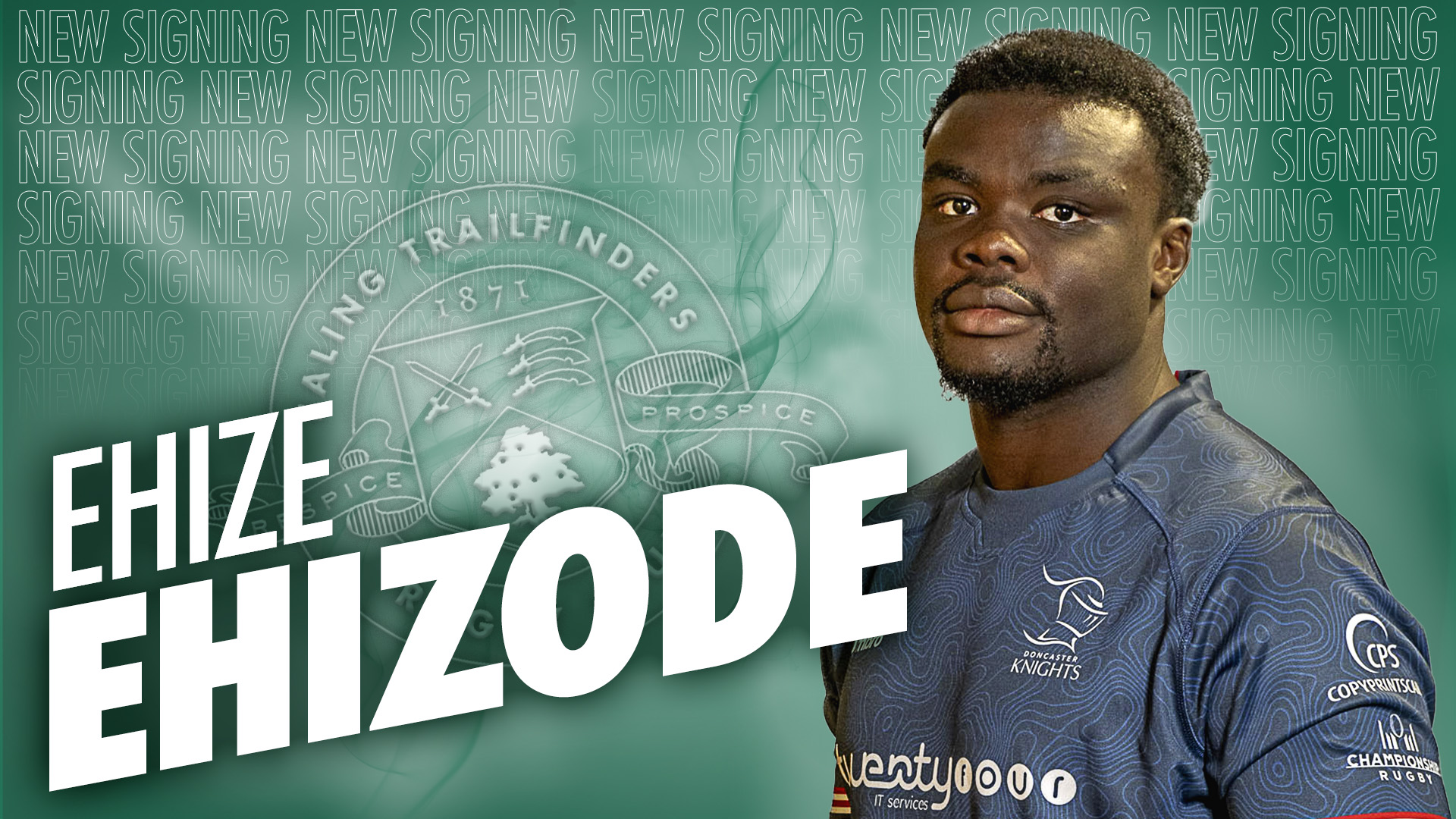 Welcome Ehize Ehizode! - Ealing Trailfinders Rugby Club